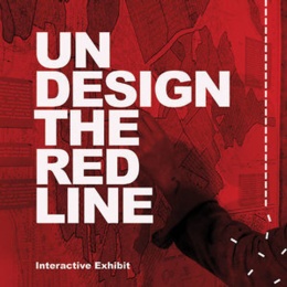 Sinclair College to Host "Undesign the Redline" Exhibit