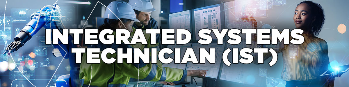 Integrated Systems Technician (IST)