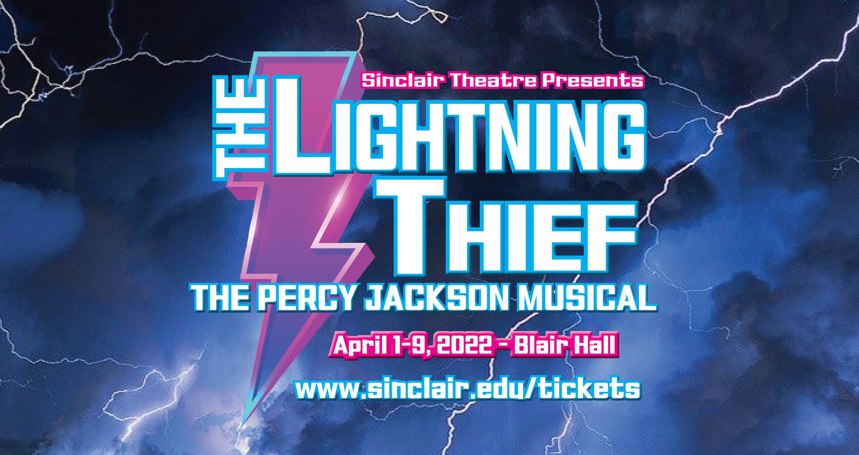 Poster: Sinclair Theatre Presents 'The Lightning Thief' - The Percy Jackson Musical - April 1-9, 2022-Blair Hall