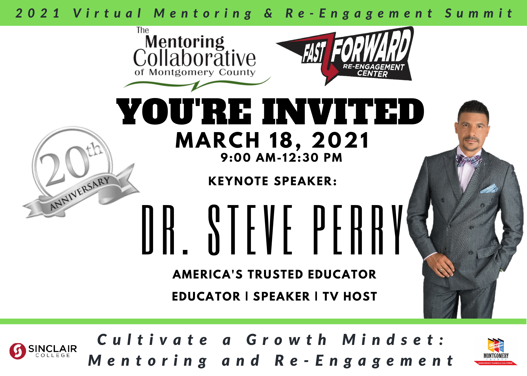 Mentoring Collaborative Logo...Fast Forward logo...Mentoring and Re-Engagement Summit...Inspiring youth from survivng to thriving...Dr. Steve Perry...Sinclair Community College Logo...Montgomery County Logo