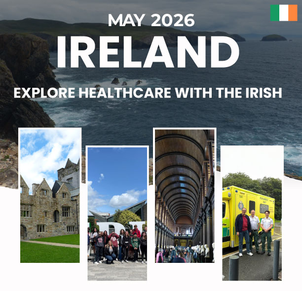 Promotional image for Sinclair’s May 2026 Study Abroad trip to Ireland. Text reads: ‘May 2026 – Ireland – Explore Healthcare with the Irish.’ Background shows a rugged Irish coastline, with smaller photos of a stone castle, students posing on campus, the Trinity College Library, and paramedics standing by an ambulance.