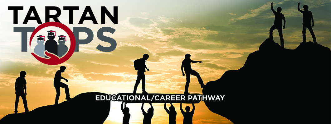 Tartan Tops...Educational/Career Pathway