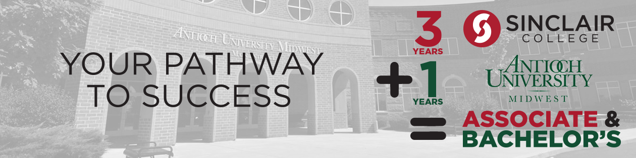 University Partnership with Antioch University Midwest is Your Pathway to Success: 2 + 2 = Associate & Bachelor's in 4 years.