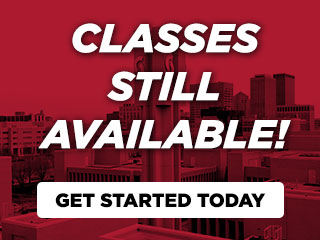 Classes Still Avaliable...Get Started Today