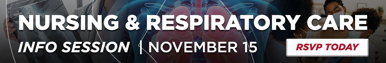 RSVP to the Nursing & Respiratory Therapy Info Session on November 15, 2022