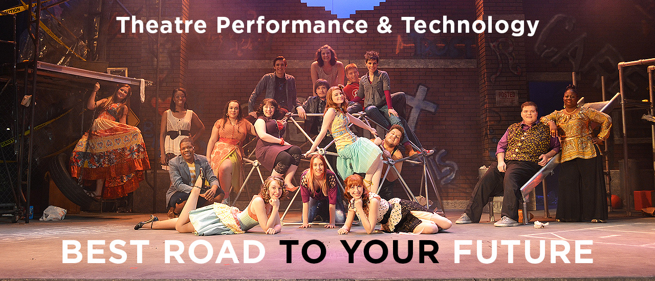 Theatre Performance & Technology: BEST ROAD TO YOUR FUTURE